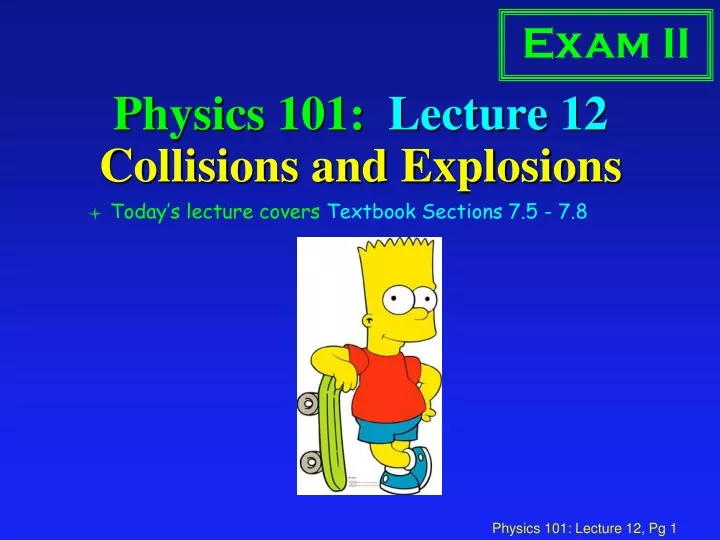 physics 101 lecture 12 collisions and explosions