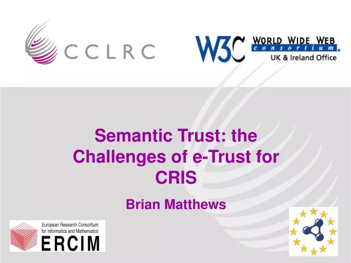 semantic trust the challenges of e trust for cris