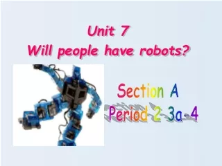 Unit 7   Will people have robots?