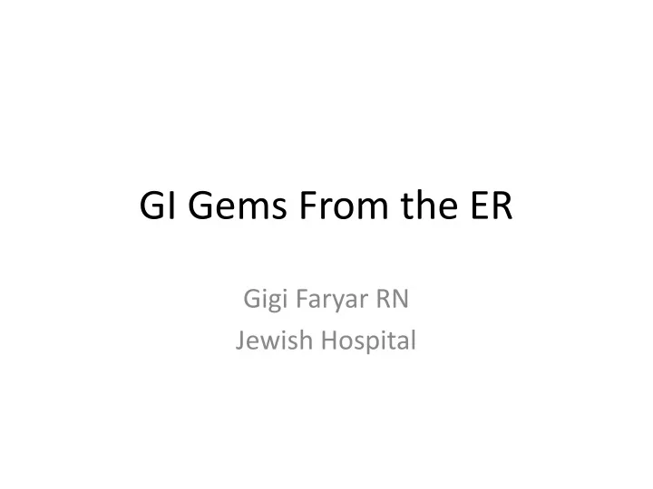 gi gems from the er