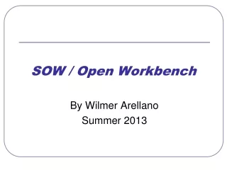 SOW / Open Workbench