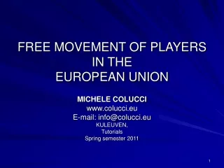 FREE MOVEMENT OF PLAYERS IN THE  EUROPEAN UNION
