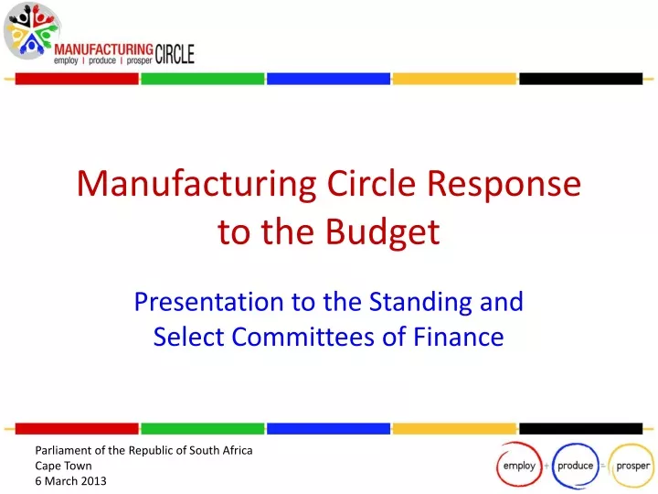 manufacturing circle response to the budget