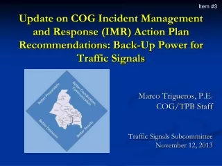 Marco  Trigueros , P.E. COG/TPB Staff Traffic Signals Subcommittee November 12, 2013