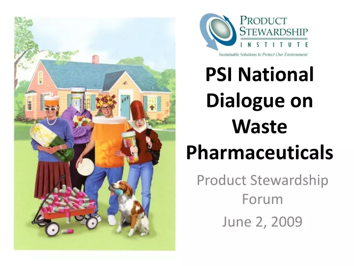 psi national dialogue on waste pharmaceuticals
