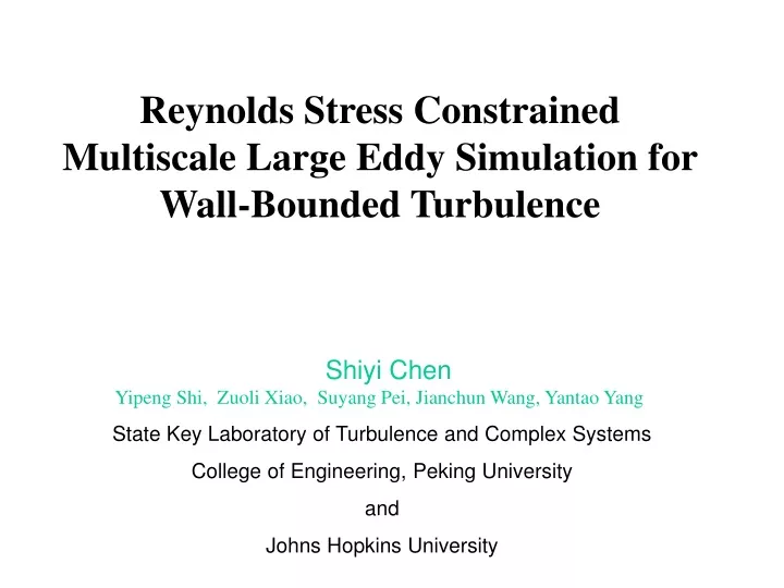 reynolds stress constrained multiscale large eddy simulation for wall bounded turbulence