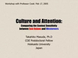 Culture and Attention: Comparing the Context Sensitivity  between  East Asians  and  Westerners