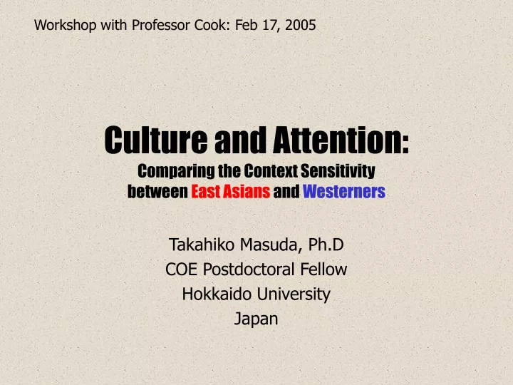 culture and attention comparing the context sensitivity between east asians and westerners