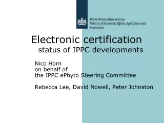Nico Horn  	on behalf of  	the IPPC ePhyto Steering Committee