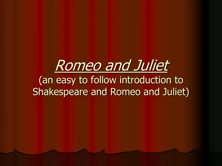 romeo and juliet an easy to follow introduction to shakespeare and romeo and juliet