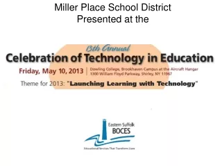 Miller Place School District Presented at the
