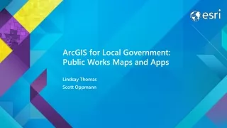 ArcGIS for Local Government: Public Works Maps and Apps