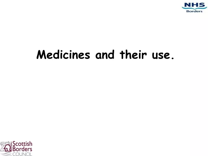 medicines and their use