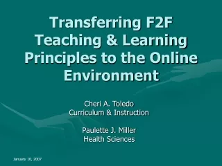 Transferring F2F Teaching &amp; Learning Principles to the Online Environment