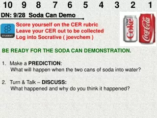 DN: 9/28  Soda Can Demo