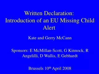 Written Declaration:  Introduction of an EU Missing Child Alert