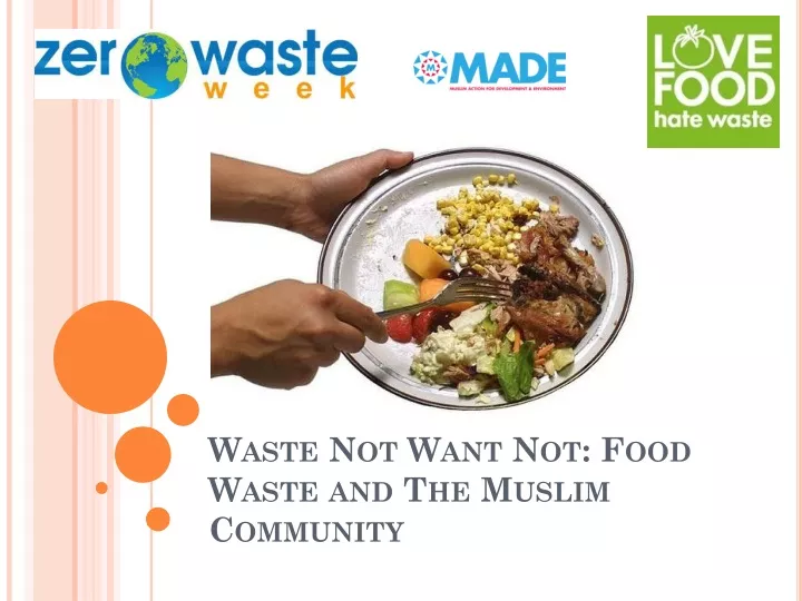 waste not want not food waste and the muslim community