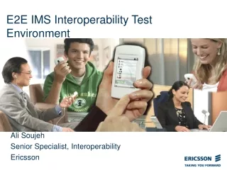 E2E IMS Interoperability Test Environment