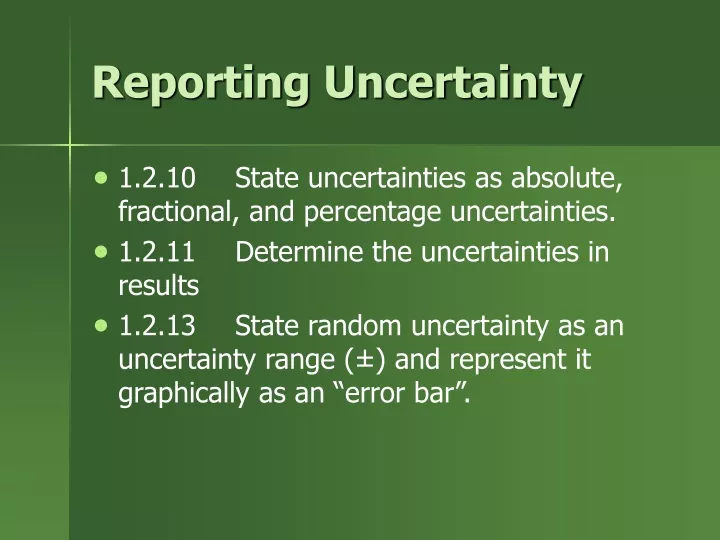 reporting uncertainty