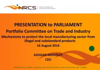 PRESENTATION to PARLIAMENT Portfolio Committee on Trade and Industry