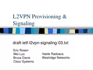 L2VPN Provisioning &amp; Signaling
