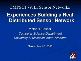 CMPSCI 791L: Sensor Networks