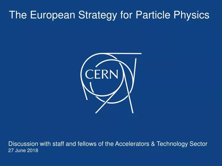 the european strategy for particle physics