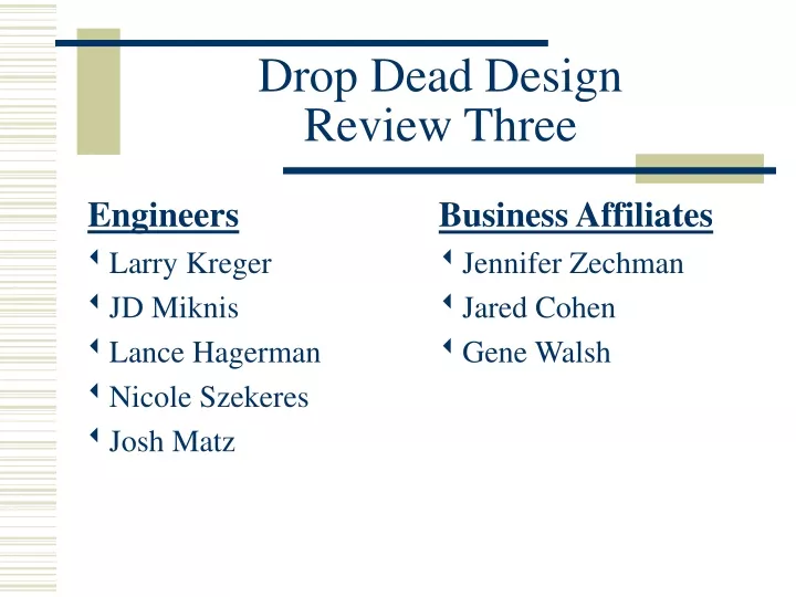 drop dead design review three