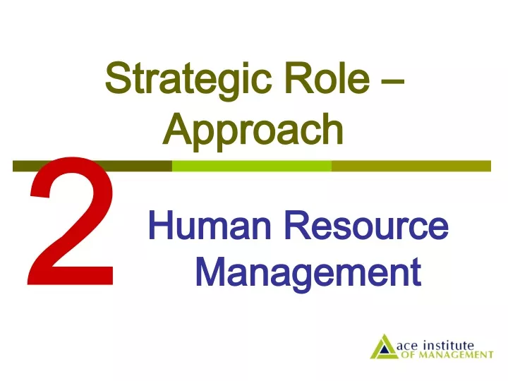 strategic role approach