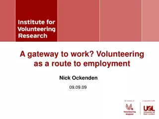A gateway to work? Volunteering as a route to employment