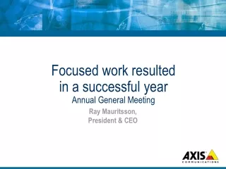 Focused work resulted  in a successful year Annual General Meeting