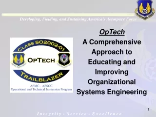 OpTech A Comprehensive Approach to Educating and Improving Organizational Systems Engineering