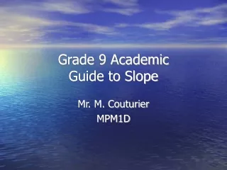 Grade 9 Academic Guide to Slope