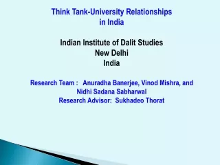Think Tank-University Relationships  in India Indian Institute of Dalit Studies New Delhi India