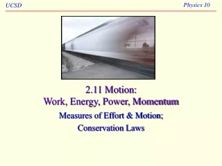 2.11  Motion: Work, Energy, Power, Momentum