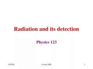 Radiation and its detection