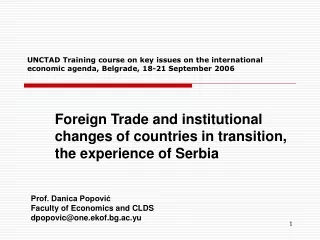 Foreign Trade and institutional changes of countries in transition, the experience of Serbia