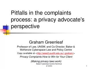 Pitfalls in the complaints process: a privacy advocate's perspective