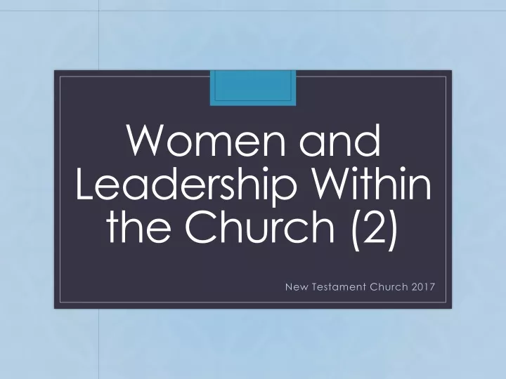 women and leadership within the church 2