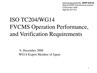 ISO TC204/WG14 FVCMS Operation Performance, and Verification Requirements