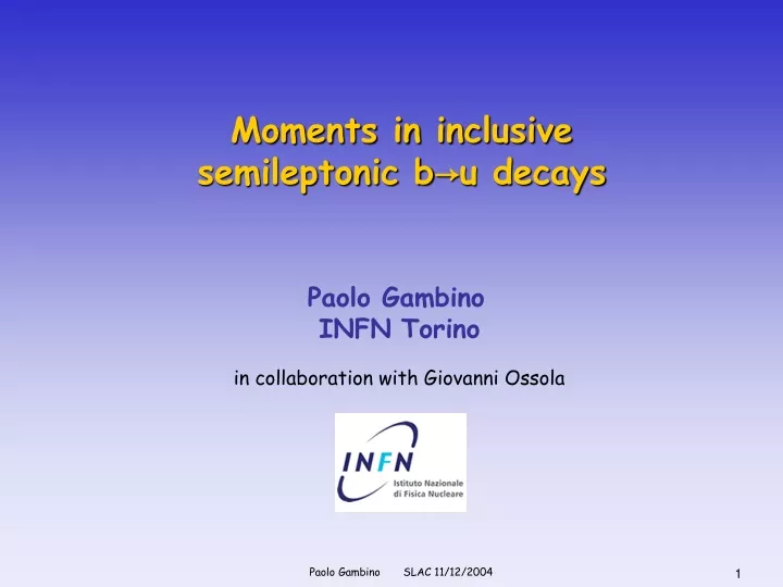 moments in inclusive semileptonic b u decays