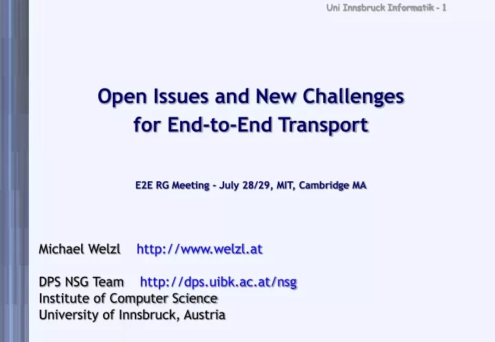 open issues and new challenges for end to end transport e2e rg meeting july 28 29 mit cambridge ma