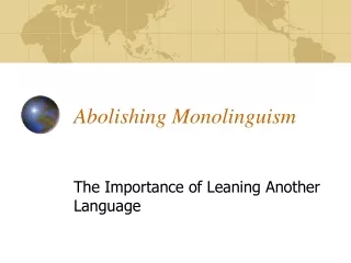 Abolishing Monolinguism