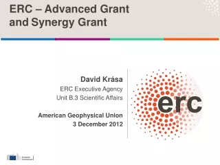 David Krása ERC Executive Agency Unit B.3 Scientific Affairs American Geophysical Union