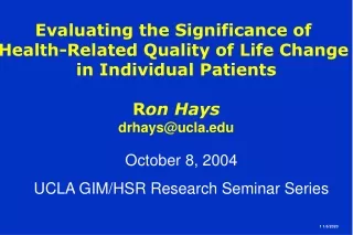 October 8, 2004  UCLA GIM/HSR Research Seminar Series