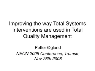 Improving the way Total Systems Interventions are used in Total Quality Management