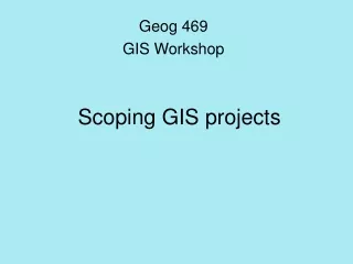 Scoping GIS projects