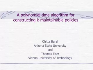 A polynomial time algorithm for constructing k-maintainable policies
