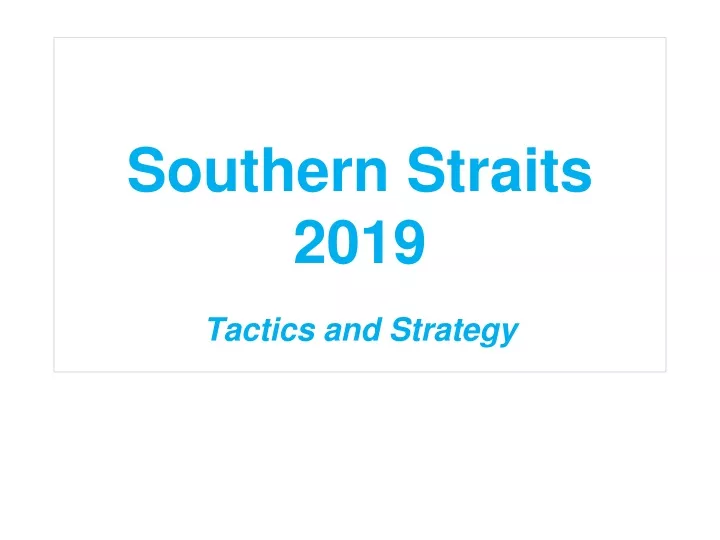 southern straits 2019