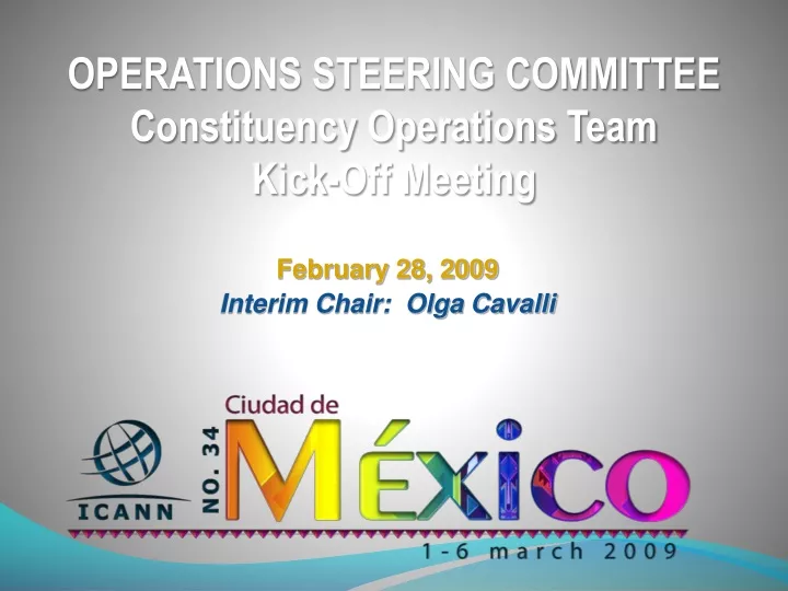 operations steering committee constituency operations team kick off meeting